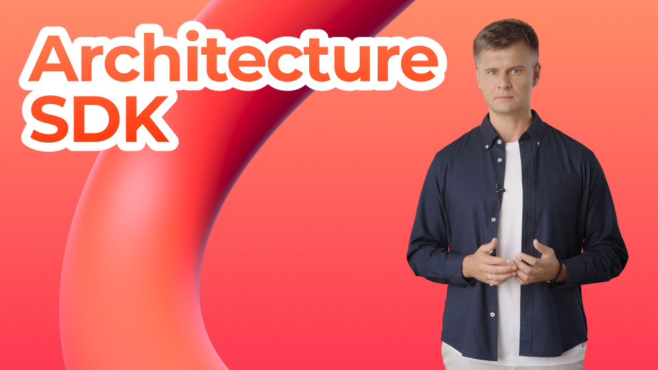 Architecture SDK